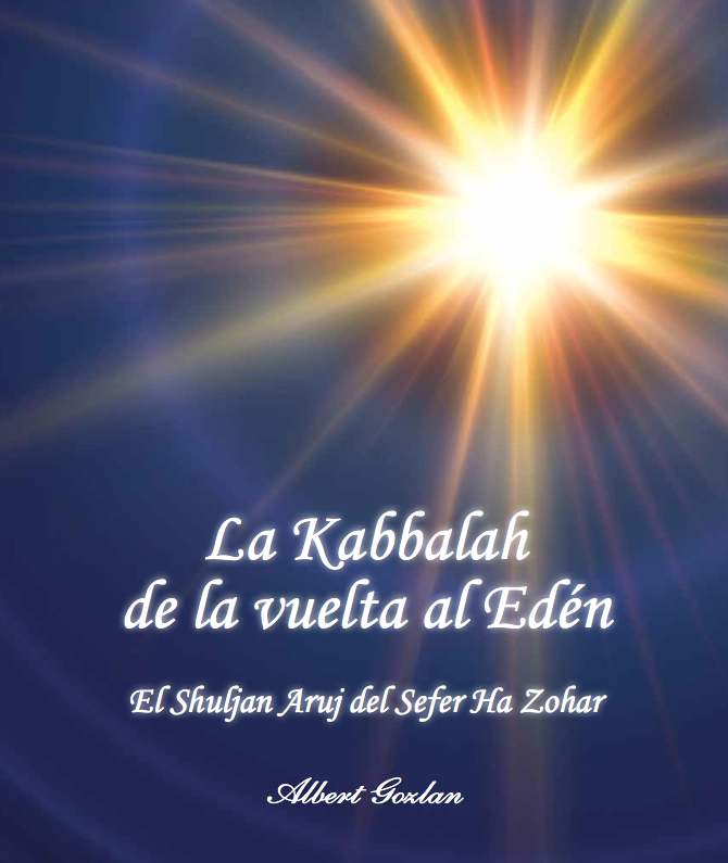 La Kabbalah de la vuelta al Edén - Tomo 1